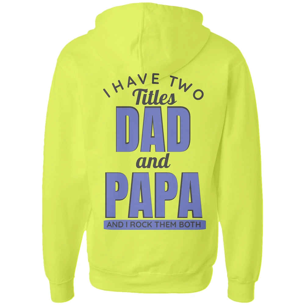 i-have-two-titles-dad-and-papa-independent-trading-co-midweight-full-zip-hooded-sweatshirt-ss4500z-2 i-have-two-titles-dad-and-papa-independent-trading-co-midweight-full-zip-hooded-sweatshirt-ss4500z-2
