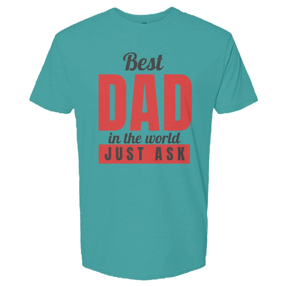 best dad in the world just ask